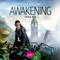 Awakening: Terra #1 - Jennifer Alice Jager - Hörbuch