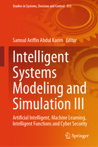 Intelligent Systems Modeling and Simulation III -  - E-Book