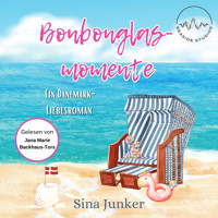 Bonbonglasmomente - Sina Junker - Hörbuch