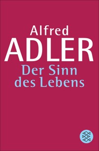 Der Sinn des Lebens - Alfred Adler - E-Book