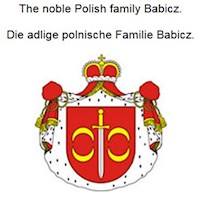 The noble Polish family Babicz. Die adlige polnische Familie Babicz. - Werner Zurek - E-Book