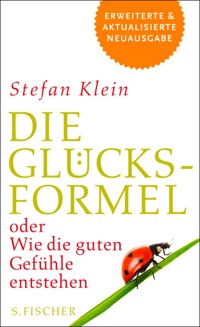 Die Glücksformel - Stefan Klein - E-Book