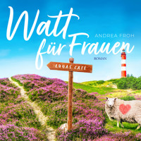Watt für Frauen - Andrea Froh - Hörbuch