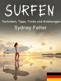 Surfen - Sydney Felter - E-Book