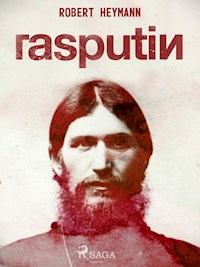Rasputin - Robert Heymann - E-Book