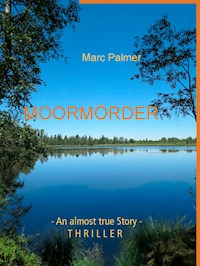 Moormörder - Marc Palmer - E-Book