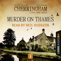 Murder on Thames - Cherringham - A Cosy Crime Series: Mystery Shorts 1 (Unabridged) - Neil Richards - Hörbuch