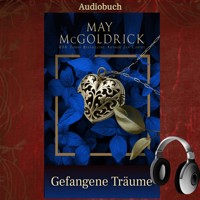 GEFANGENE TRÄUME - May McGoldrick - Hörbuch