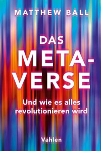 Das Metaverse - Matthew Ball - E-Book