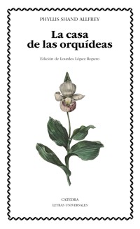 La casa de las orquídeas - Phyllis Shand Allfrey - E-Book