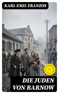 Die Juden von Barnow - Karl Emil Franzos - E-Book