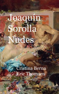 Joaquín Sorolla Nudes - Cristina Berna - E-Book