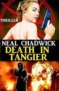 Death in Tangier - Neal Chadwick - E-Book