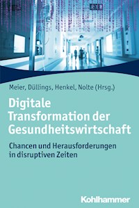 Digitale Transformation der Gesundheitswirtschaft -  - E-Book