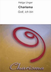 Charisma - Helga Unger - E-Book