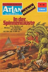 Atlan 88: In der Spinnenwüste - Ernst Vlcek - E-Book