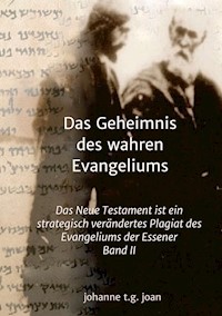 Das Geheimnis des wahren Evangeliums - Band 2 - Johanne t. g. joan - E-Book