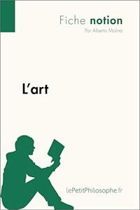 L'art (Fiche notion) - Alberto Molina - E-Book