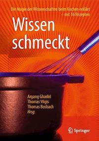 Wissen schmeckt -  - E-Book
