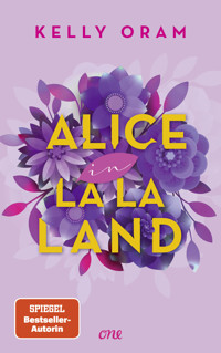 Alice in La La Land - Kelly Oram - E-Book