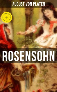 ROSENSOHN - August von Platen - E-Book
