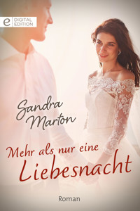 Mehr als nur eine Liebesnacht - SANDRA MARTON - E-Book