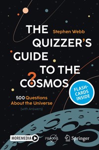 The Quizzer’s Guide to the Cosmos - Stephen Webb - E-Book