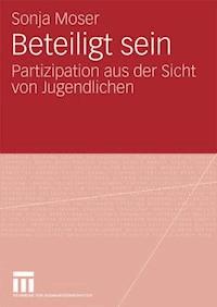 Beteiligt sein - Sonja Moser - E-Book