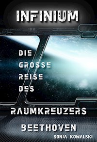 Infinium - Sonja Kowalski - E-Book