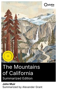 The Mountains of California (Summarized Edition) - John Muir - E-Book
