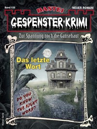 Gespenster-Krimi 125 - Michaela Froelian - E-Book