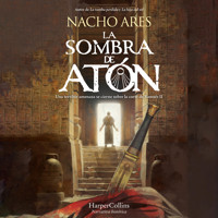 La sombra de Atón - Nacho Ares - Hörbuch