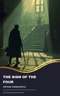 The Sign of the Four - Arthur Conan Doyle - E-Book