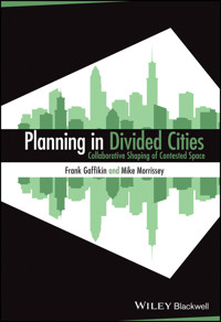 Planning in Divided Cities - Frank Gaffikin - E-Book
