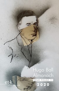 Hugo Ball Almanach. Neue Folge 11 - - E-Book
