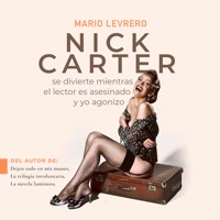 Nick Carter - Mario Levrero - Hörbuch