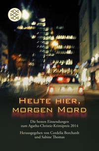 Heute hier, morgen Mord -  - E-Book