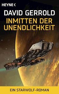 Inmitten der Unendlichkeit - David Gerrold - E-Book