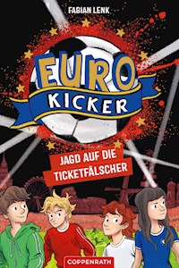 Die Euro-Kicker (Bd. 1) - Fabian Lenk - E-Book