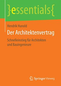 Der Architektenvertrag - Hendrik Hunold - E-Book