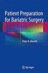 Patient Preparation for Bariatric Surgery - Peter N. Benotti - E-Book