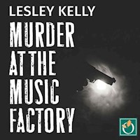 Murder at the Music Factory - Lesley Kelly - Hörbuch