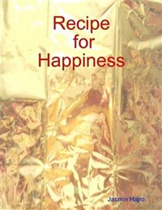 Recipe for Happiness - Hajro Jasmin - kostenlos E-Book