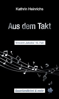 Aus dem Takt - Kathrin Heinrichs - E-Book