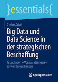 Big Data und Data Science in der strategischen Beschaffung - Stefan Zeisel - E-Book
