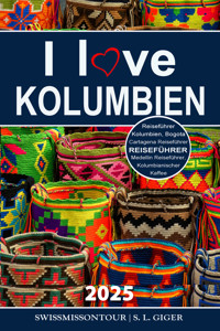 I love Kolumbien Reiseführer - S. L. Giger - E-Book