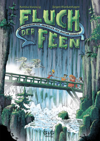 Die sagenhaften Abenteuer des Bastian Zekoff - Fluch der Feen - Bettina Kleinszig - E-Book