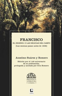Francisco - Anselmo Suárez y Romero  - E-Book