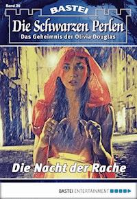 Die schwarzen Perlen - Folge 36 - O. S. Winterfield - E-Book