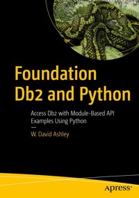 Foundation Db2 and Python - W. David Ashley - E-Book